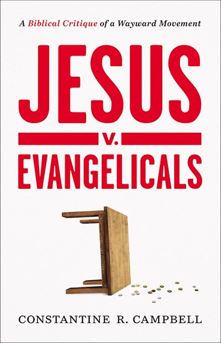 Cover image for Jesus v. Evangelicals: A Biblical Critique of a Wayward Movement, isbn: 9780310135449