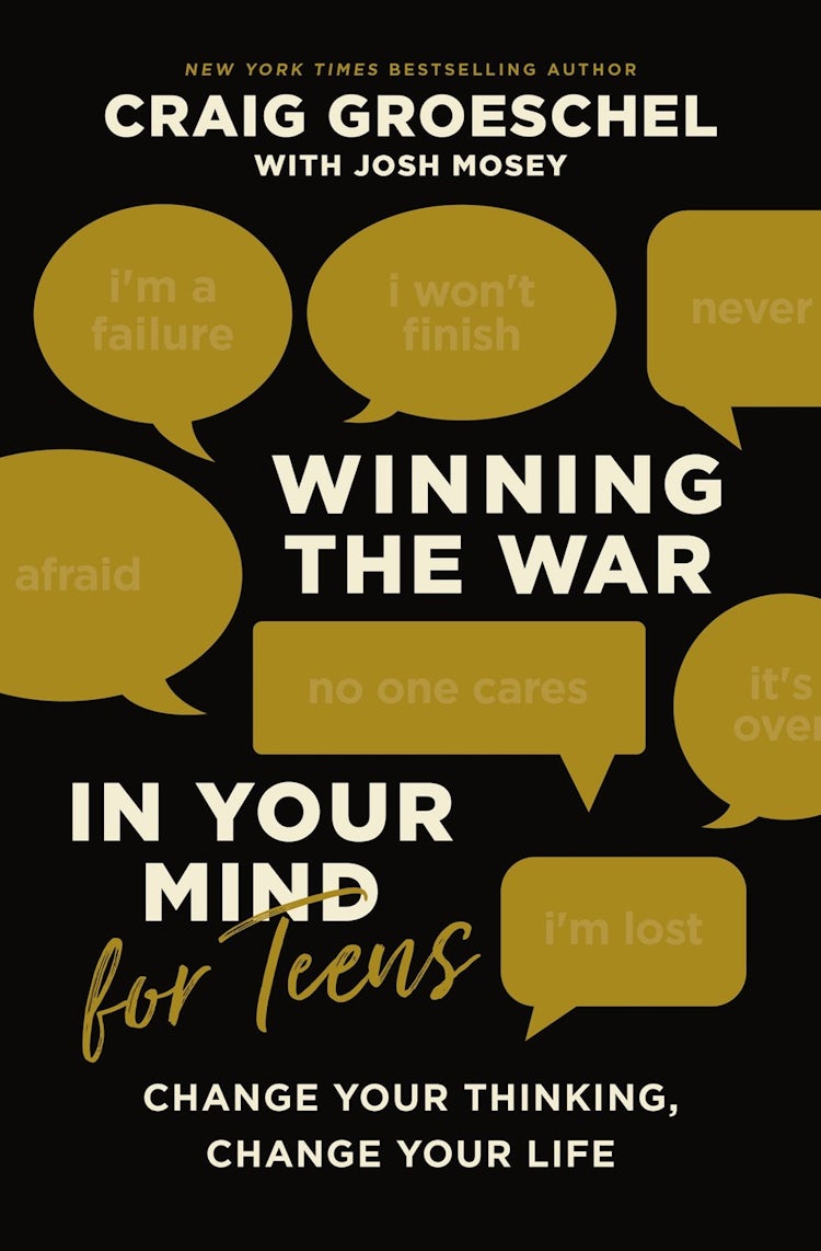 Cover image for Winning the War in Your Mind for Teens: Change Your Thinking, Change Your Life, isbn: 9780310145448