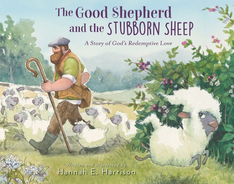 Cover image for The Good Shepherd and the Stubborn Sheep: A Story of God's Redemptive Love, isbn: 9780310161493