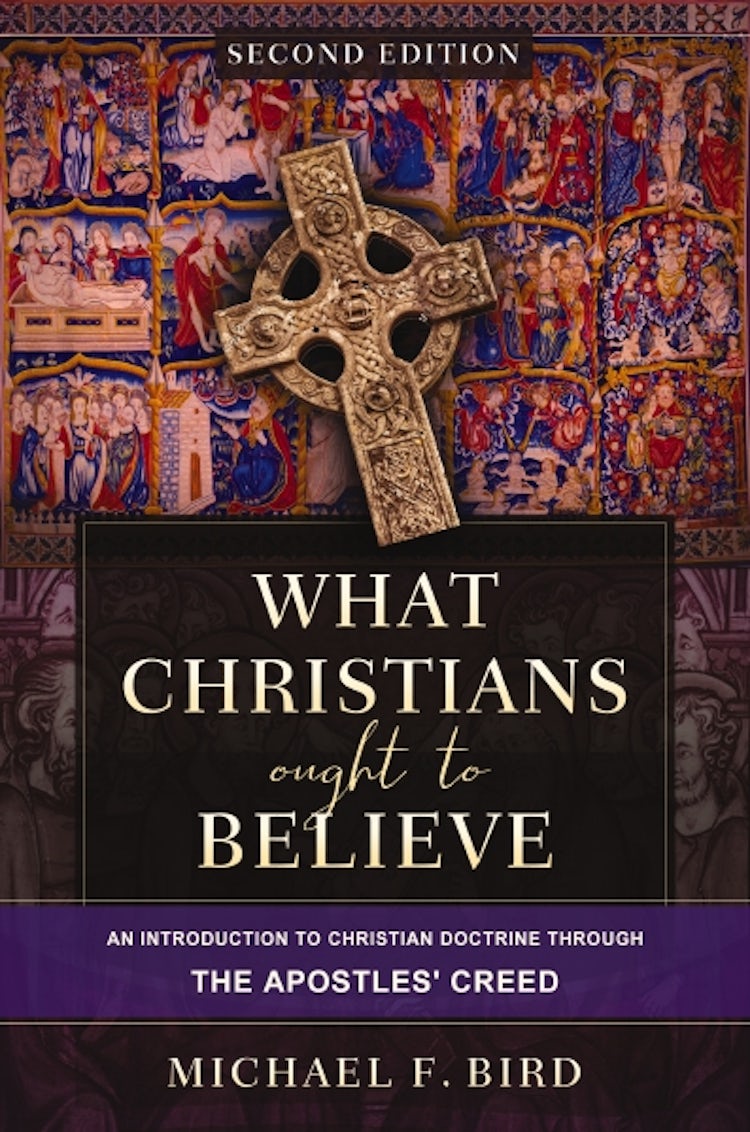 Cover image for What Christians Ought to Believe [Second Edition]: An Introduction to Christian Doctrine through the Apostles' Creed, isbn: 9780310165705