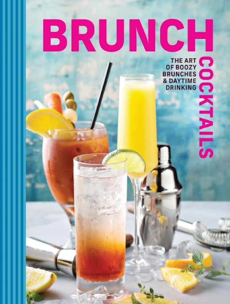 Cover image for Brunch Cocktails: The Art of Boozy Brunches & Daytime Drinking, isbn: 9780310167839