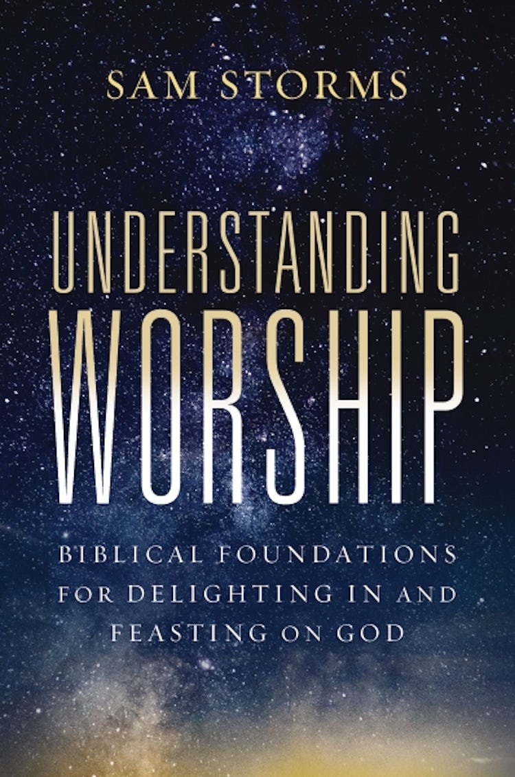 Cover image for Understanding Worship: Biblical Foundations for Delighting in and Feasting on God, isbn: 9780310171140