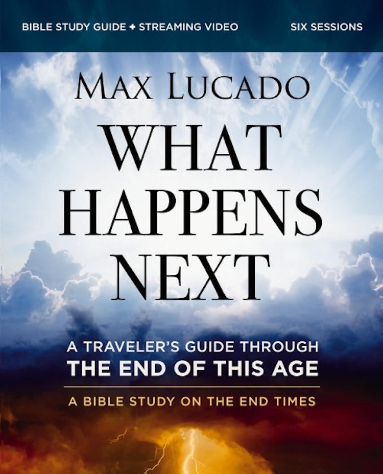 Cover image for What Happens Next Bible Study Guide Plus Streaming Video: A Traveler's Guide Through The End Of This Age, isbn: 9780310172758