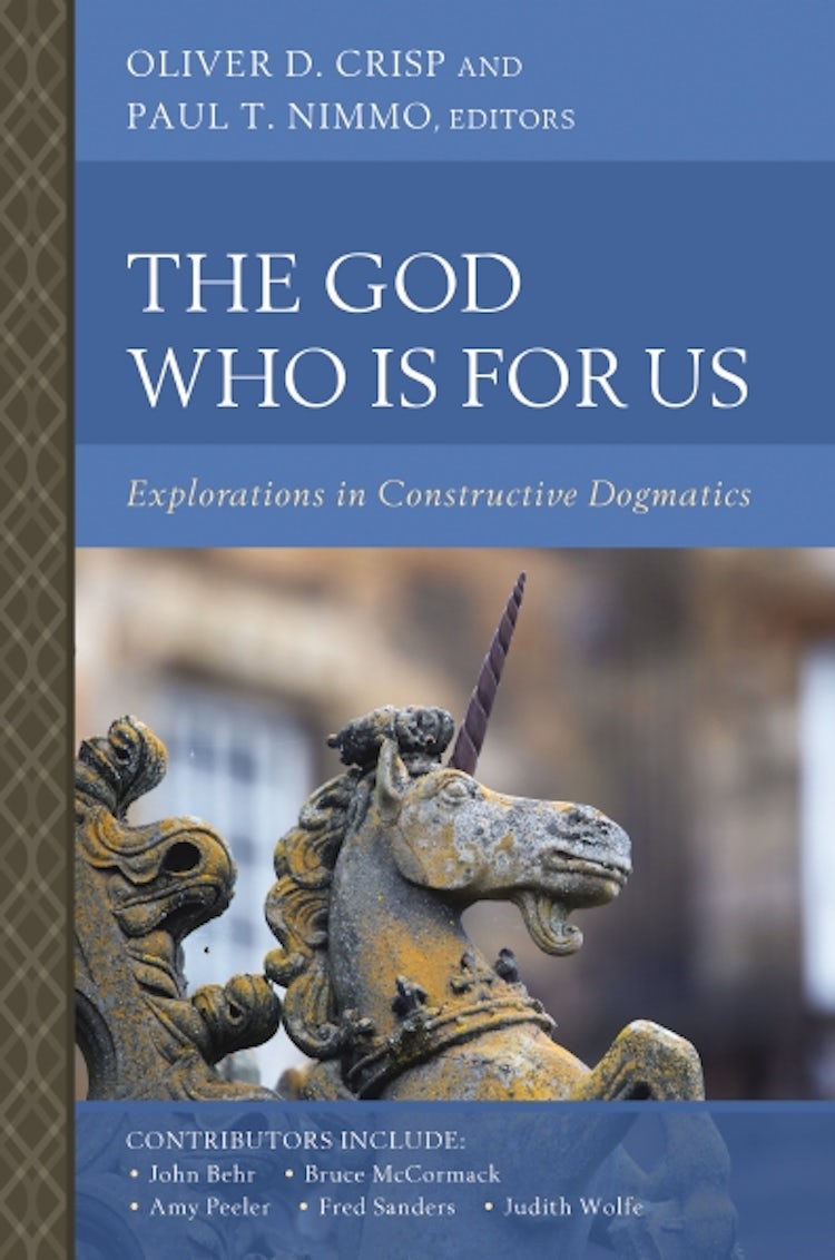 Cover image for The God Who Is for Us: Explorations in Constructive Dogmatics, isbn: 9780310173908