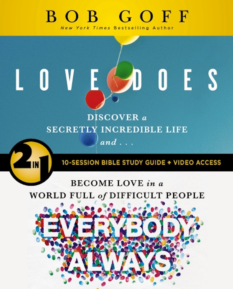 Cover image for Love Does/Everybody Always 2 in 1 Bible Study Guide plus Streaming Video: Discover a Secretly Incredible Life in an Ordinary World, isbn: 9780310174790