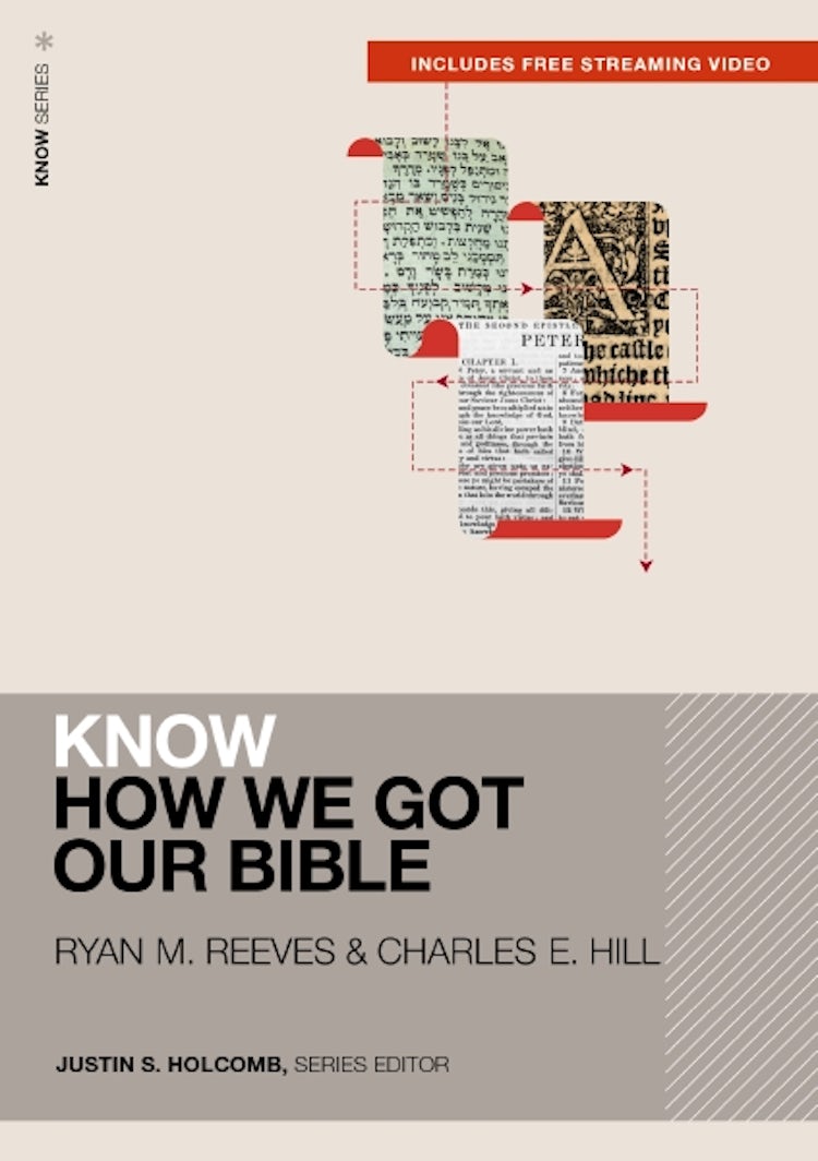 Cover image for Know How We Got Our Bible (Includes Free Streaming Video), isbn: 9780310178057