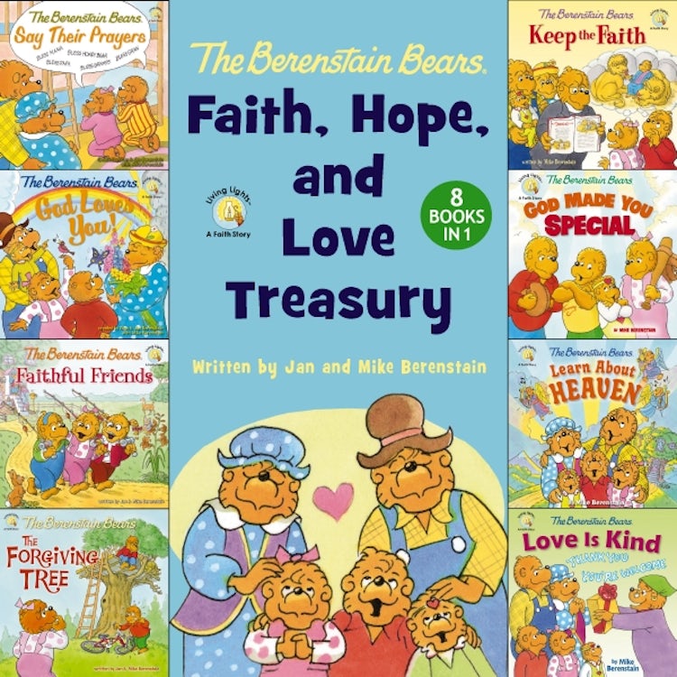 Cover image for The Berenstain Bears: Faith, Hope, and Love Treasury: 8 Books In 1, isbn: 9780310178477