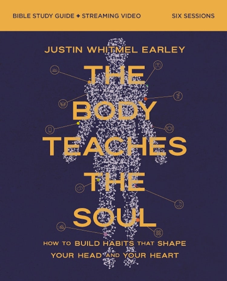 Cover image for Body Teaches the Soul Bible Study Guide plus Streaming Video  Build Habits that Bring Your Body and Faith into Harmony, isbn: 9780310180494