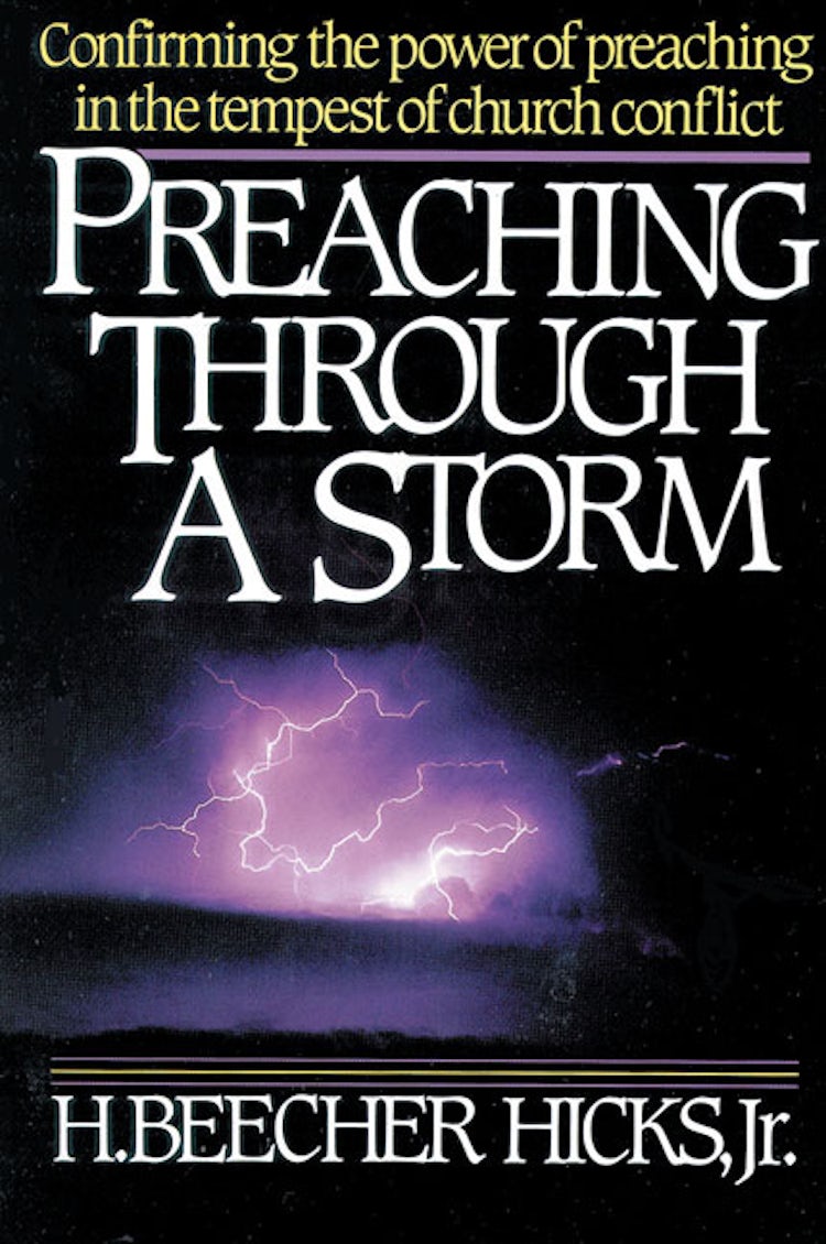 Cover image for Preaching Through a Storm: Confirming the power of preaching in the tempest of church conflict, isbn: 9780310200918