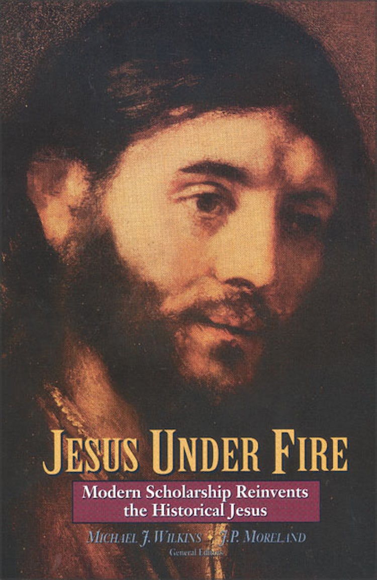 Cover image for Jesus Under Fire: Modern Scholarship Reinvents the Historical Jesus, isbn: 9780310211396