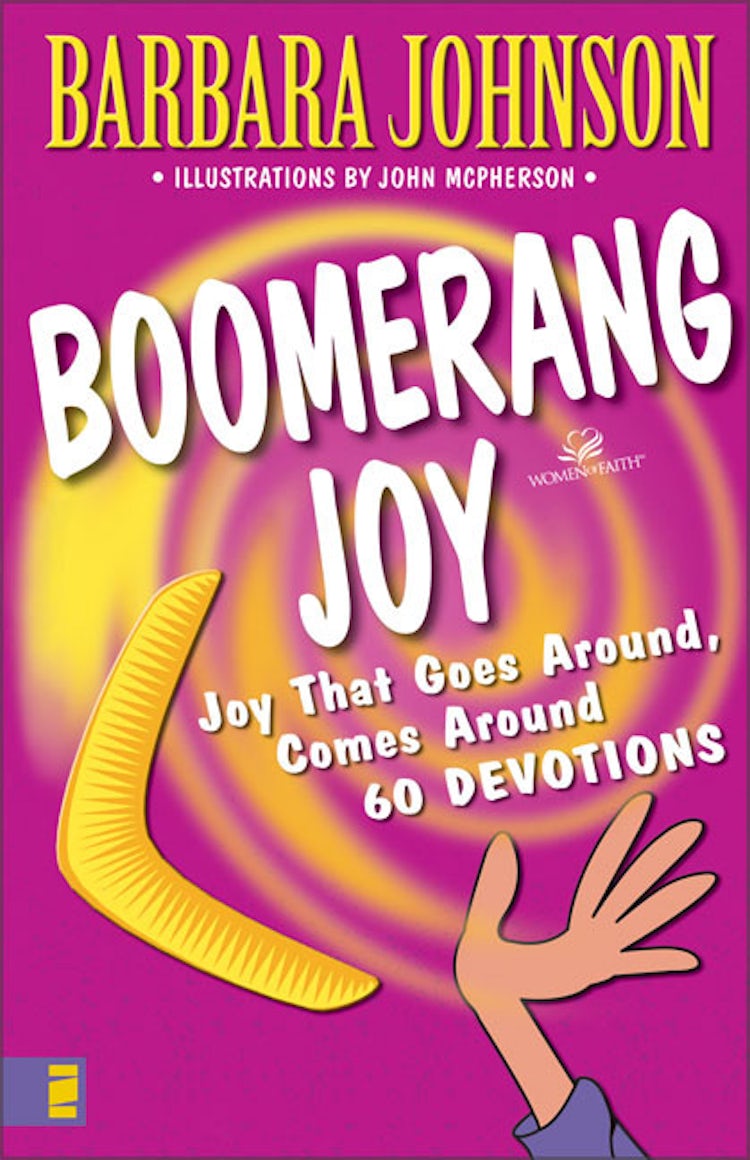Cover image for Boomerang Joy: Joy That Goes Around, Comes Around, isbn: 9780310231998