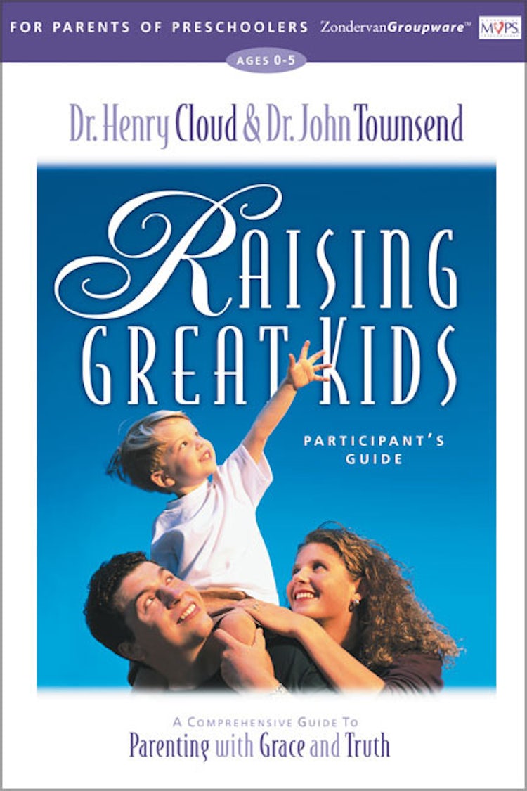 Cover image for Raising Great Kids for Parents of Preschoolers Participant's Guide: A Comprehensive Guide to Parenting with Grace and Truth, isbn: 9780310232957