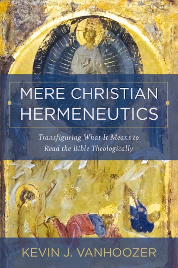 Cover image for Mere Christian Hermeneutics: Transfiguring What It Means to Read the Bible Theologically, isbn: 9780310234388
