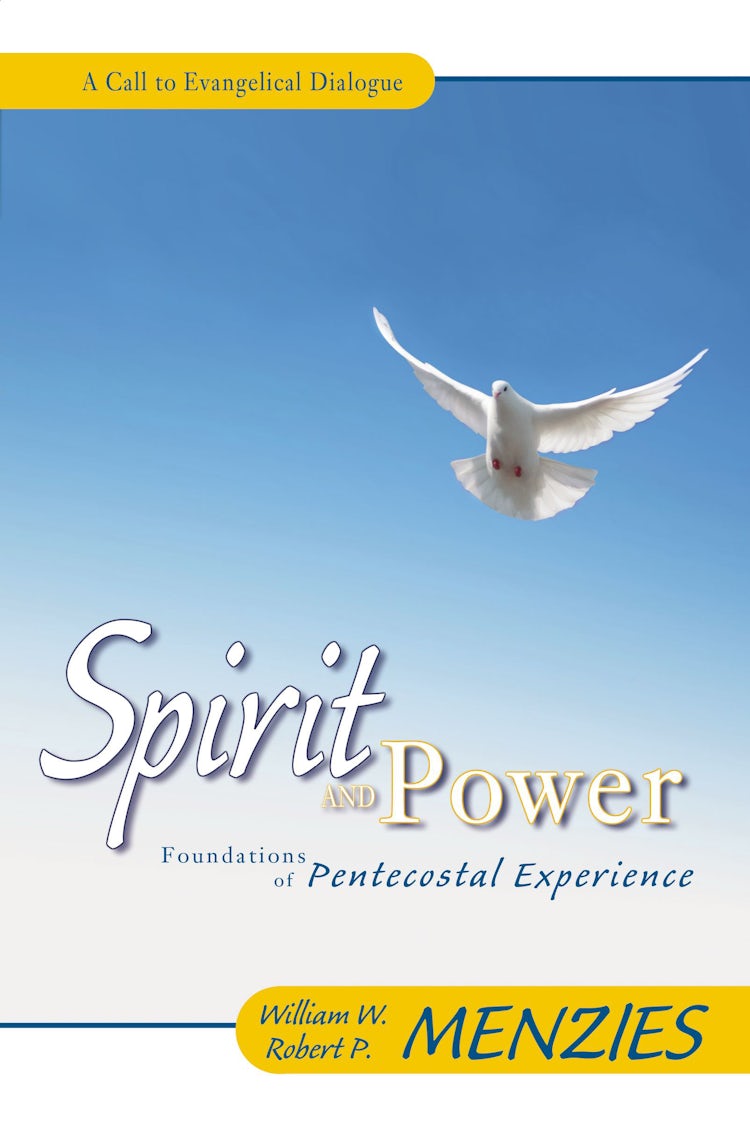 Cover image for Spirit and Power: Foundations of Pentecostal Experience, isbn: 9780310235071