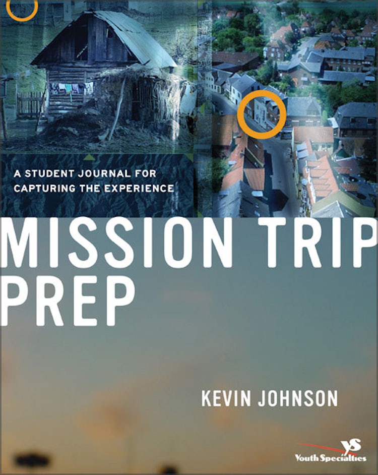 Cover image for Mission Trip Prep Student Journal: A Student Journal for Capturing the Experience, isbn: 9780310240211