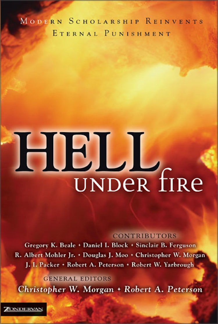 Cover image for Hell Under Fire: Modern Scholarship Reinvents Eternal Punishment, isbn: 9780310240419