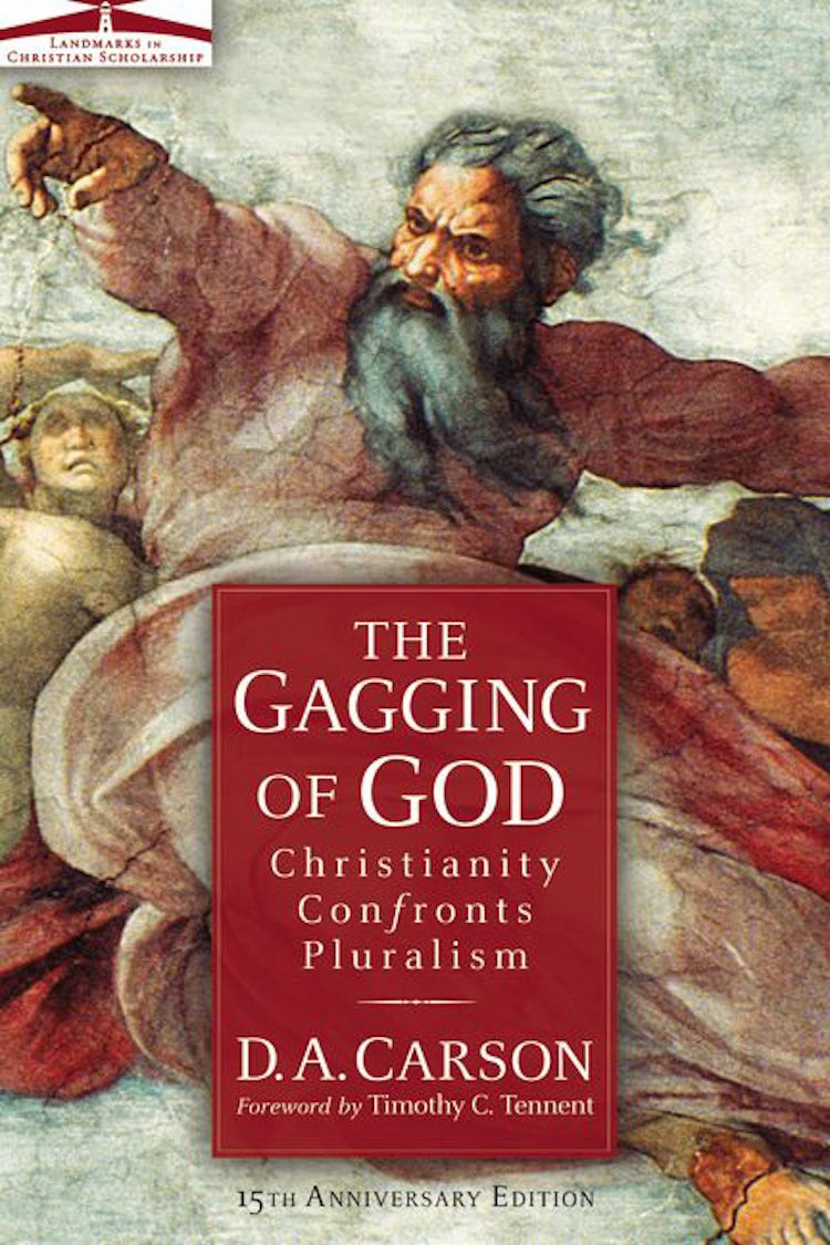 Cover image for The Gagging of God: Christianity Confronts Pluralism, isbn: 9780310242864