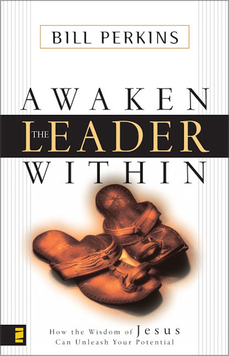 Cover image for Awaken the Leader Within: How the Wisdom of Jesus Can Unleash Your Potential, isbn: 9780310242918
