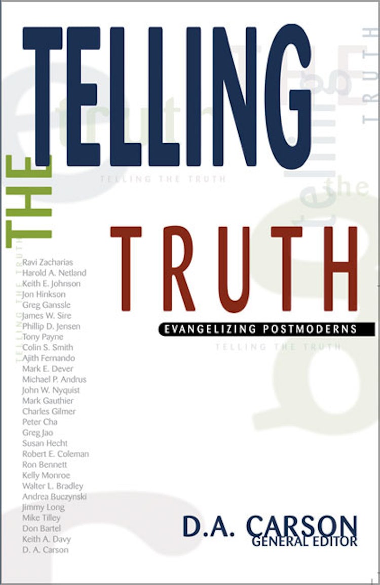Cover image for Telling the Truth: Evangelizing Postmoderns, isbn: 9780310243342