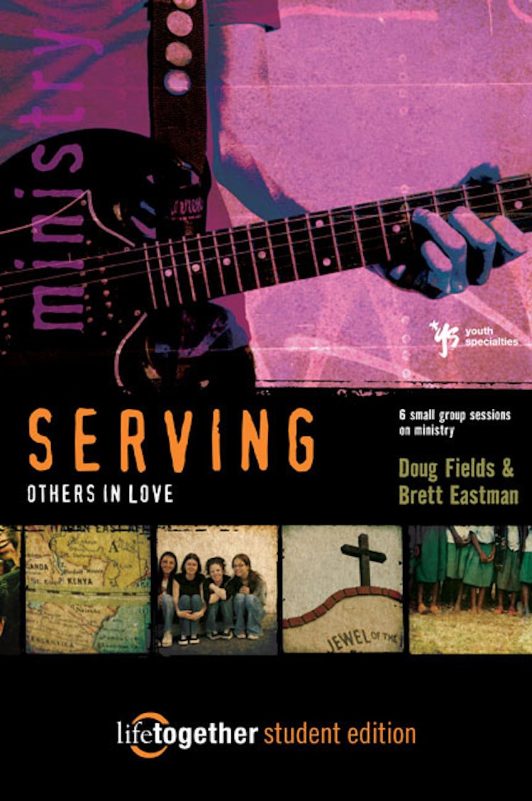 Cover image for SERVING Others in Love--Student Edition: 6 Small Group Sessions on Ministry, isbn: 9780310253365