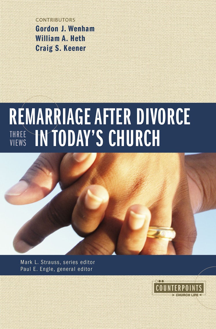 Cover image for Remarriage after Divorce in Today's Church: 3 Views, isbn: 9780310255536