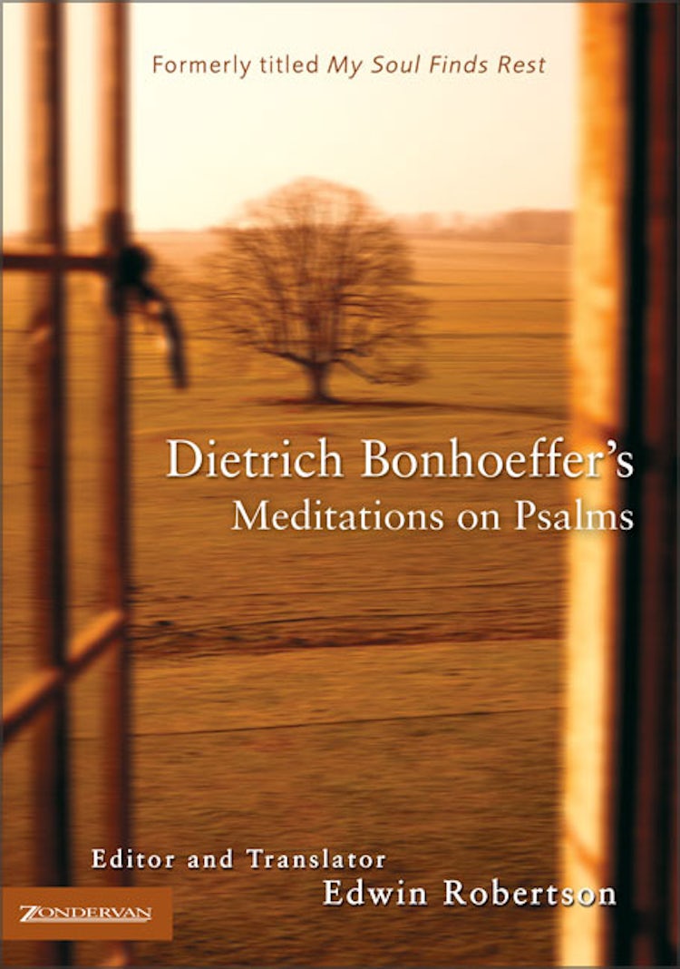 Cover image for Dietrich Bonhoeffer's Meditations on Psalms, isbn: 9780310267034