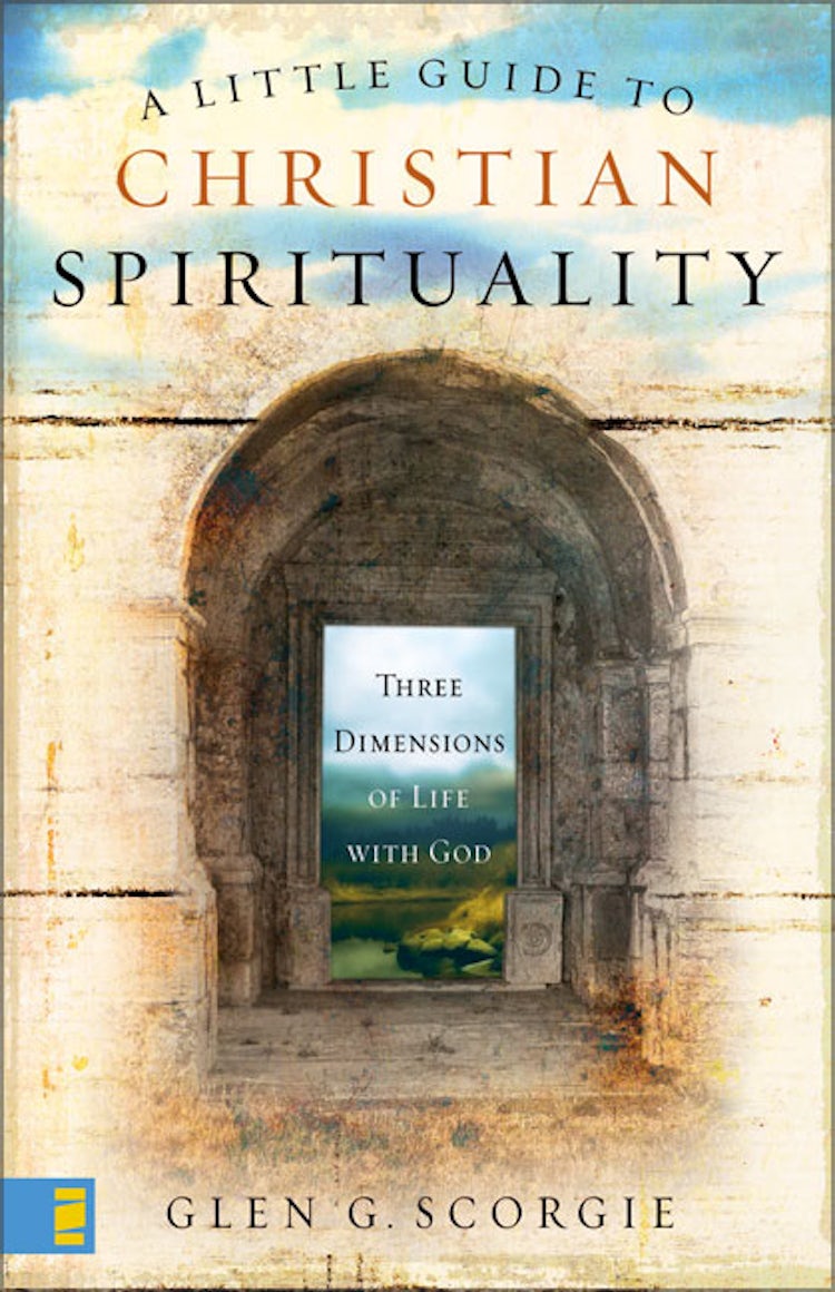 Cover image for A Little Guide to Christian Spirituality: Three Dimensions of Life with God, isbn: 9780310274599