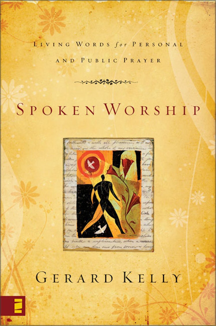 Cover image for Spoken Worship: Living Words for Personal and Public Prayer, isbn: 9780310275503