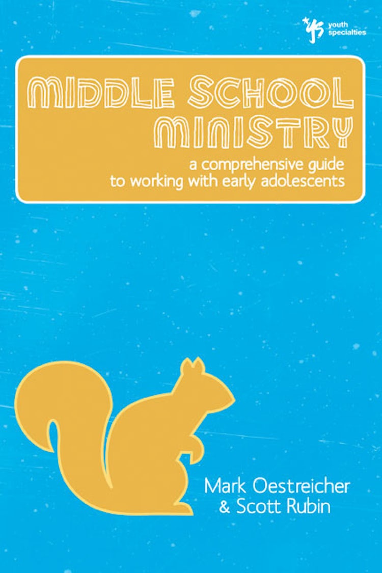 Cover image for Middle School Ministry: A Comprehensive Guide to Working with Early Adolescents, isbn: 9780310284949