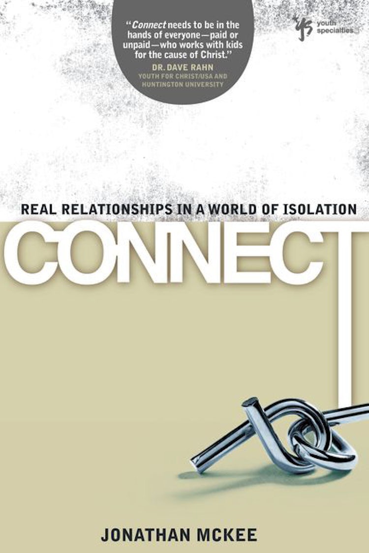 Cover image for Connect: Real Relationships in a World of Isolation, isbn: 9780310287773