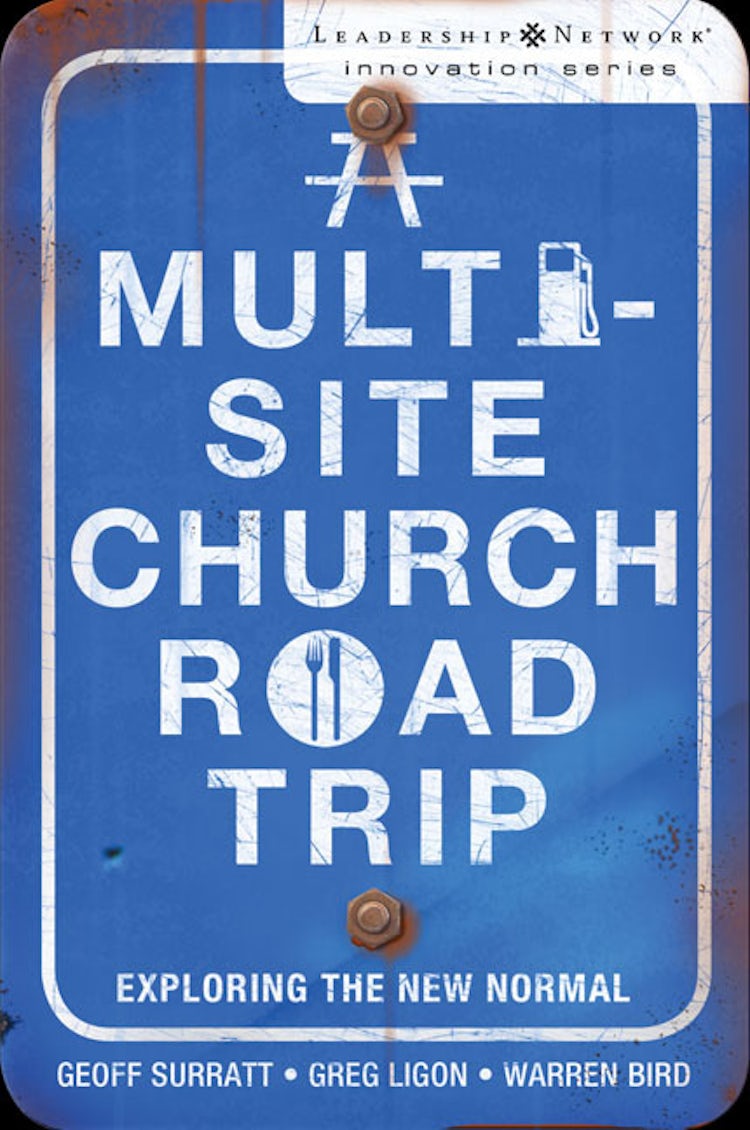 Cover image for A Multi-Site Church Roadtrip: Exploring the New Normal, isbn: 9780310293941