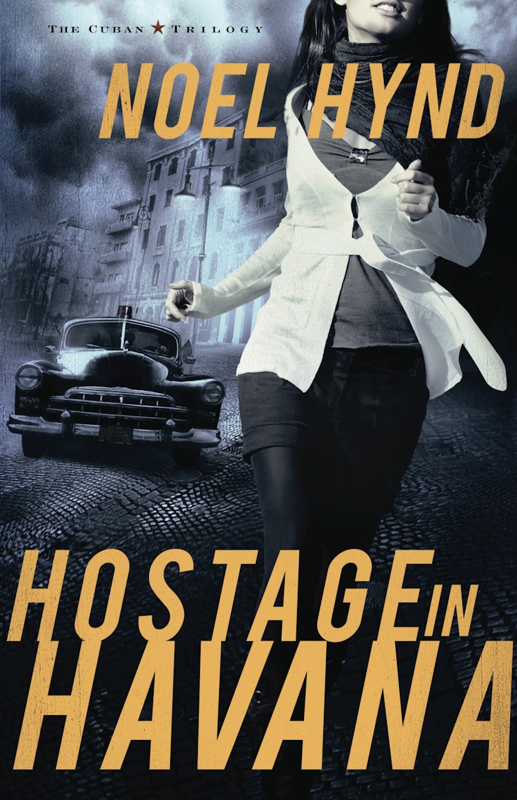 Cover image for Hostage in Havana: The Cuban Trilogy, Book 1, isbn: 9780310324546