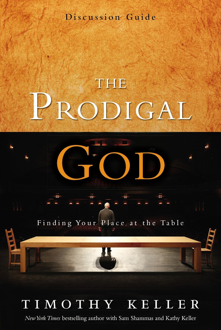 Cover image for The Prodigal God Discussion Guide: Finding Your Place at the Table, isbn: 9780310325369