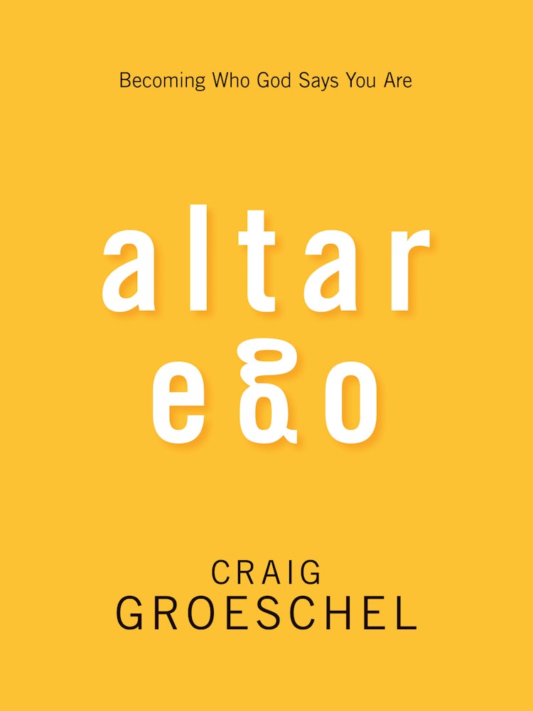 Cover image for Altar Ego: Becoming Who God Says You Are, isbn: 9780310333838