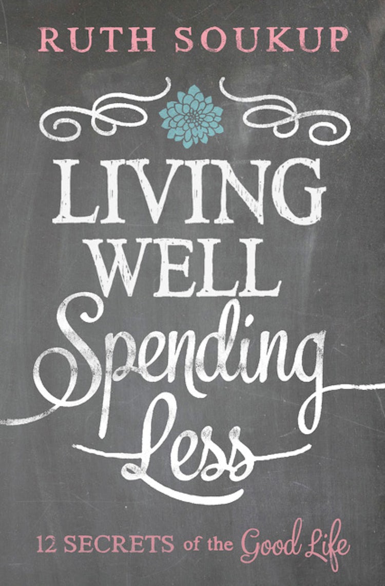 Cover image for Living Well, Spending Less: 12 Secrets of the Good Life, isbn: 9780310337676