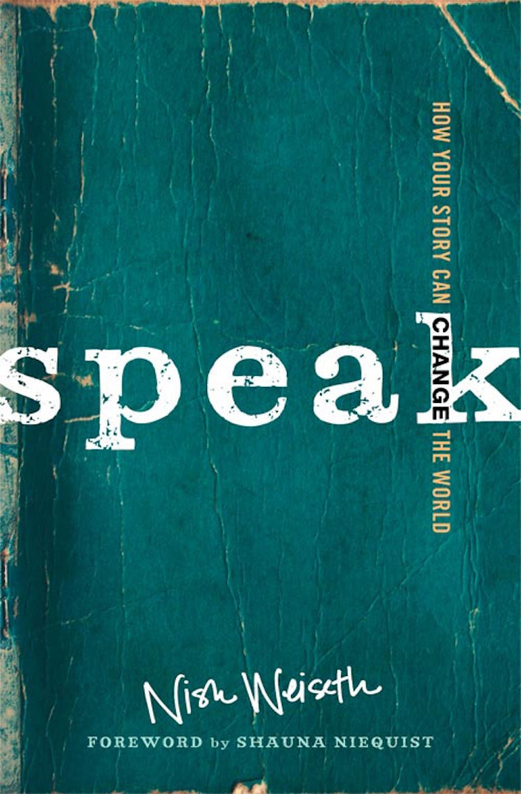 Cover image for Speak: How Your Story Can Change The World, isbn: 9780310338178