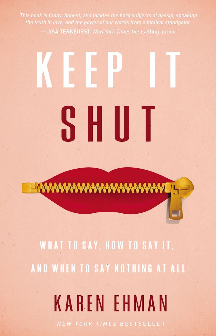 Cover image for Keep It Shut: What to Say, How to Say It, and When to Say Nothing at All, isbn: 9780310339649