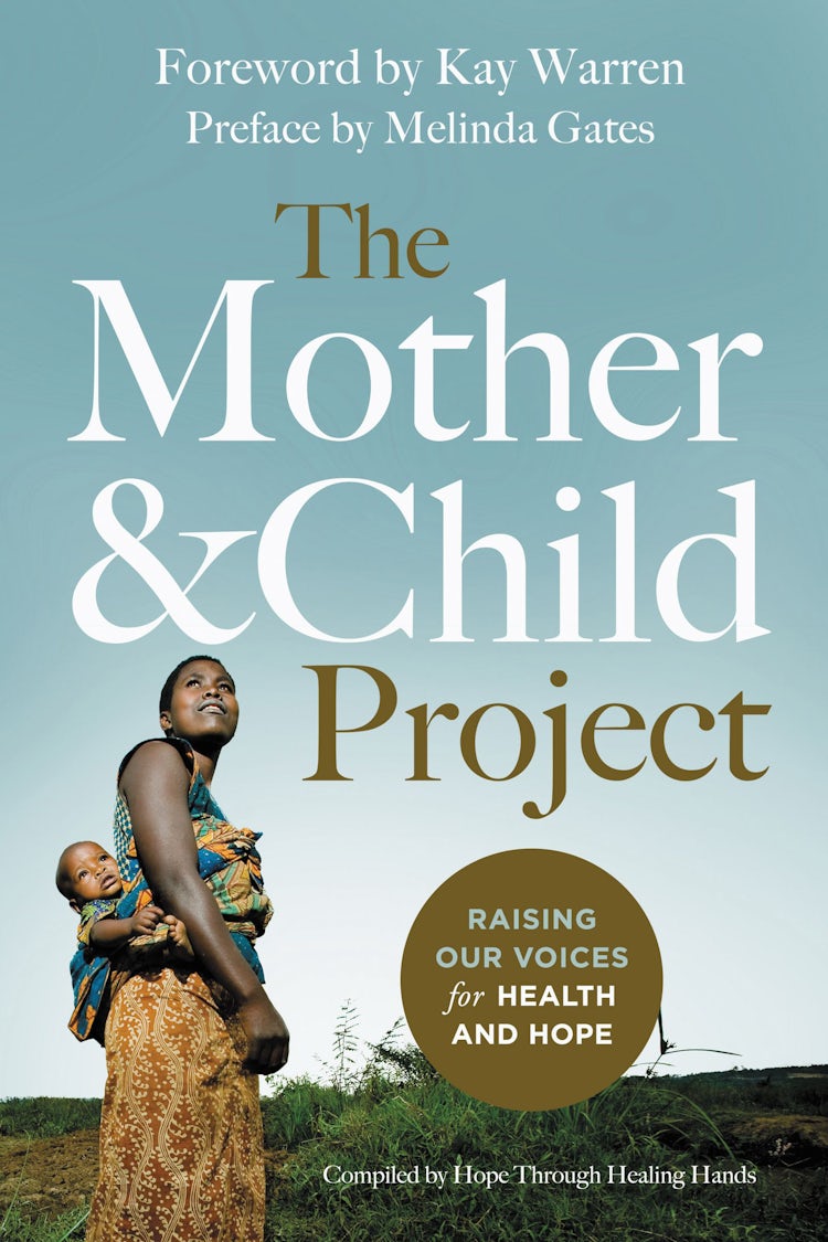 Cover image for The Mother and Child Project: Raising Our Voices for Health and Hope, isbn: 9780310341611