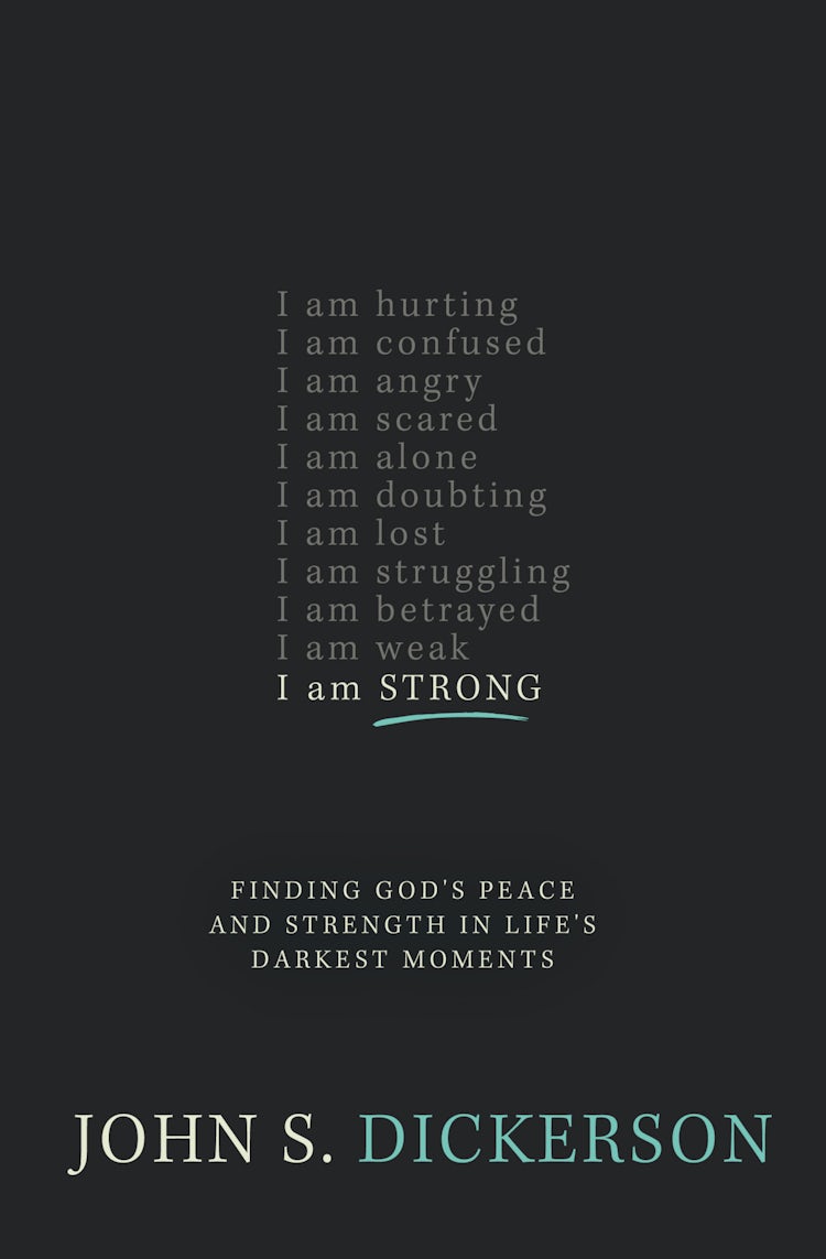Cover image for I Am Strong: Finding God's Peace and Strength in Life's Darkest Moments, isbn: 9780310341918