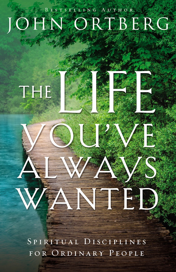 Cover image for The Life You've Always Wanted: Spiritual Disciplines for Ordinary People, isbn: 9780310342076