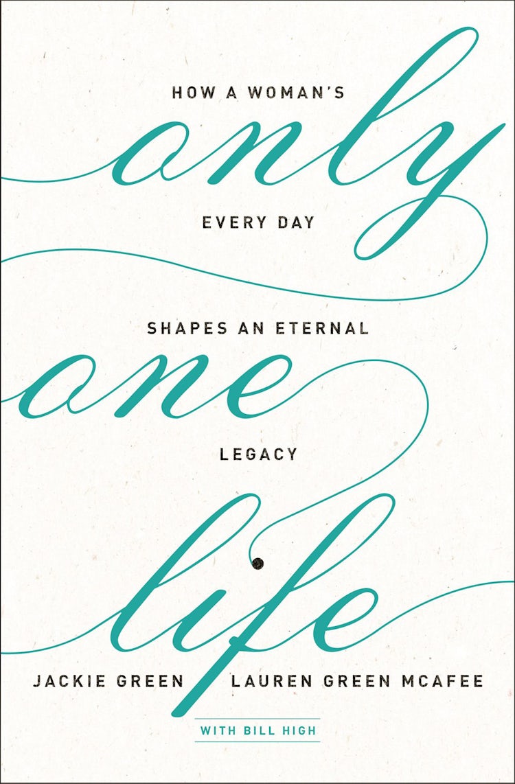 Cover image for Only One Life: How A Woman's Every Day Shapes An Eternal Legacy, isbn: 9780310351719