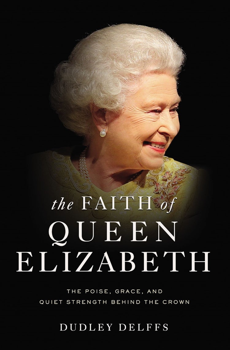 Cover image for The Faith Of Queen Elizabeth: The Poise, Grace, And Quiet Strength Behind The Crown, isbn: 9780310356974