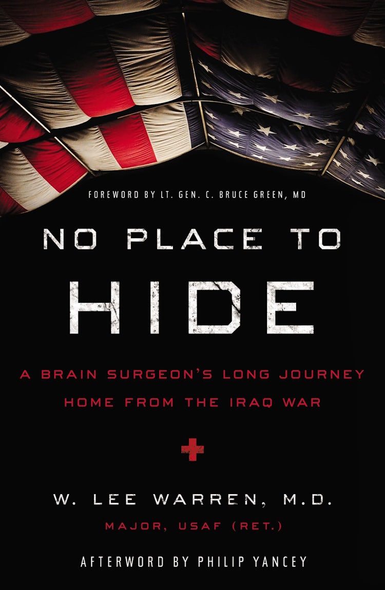 Cover image for No Place To Hide: A Brain Surgeon's Long Journey Home From The Iraq War, isbn: 9780310357568