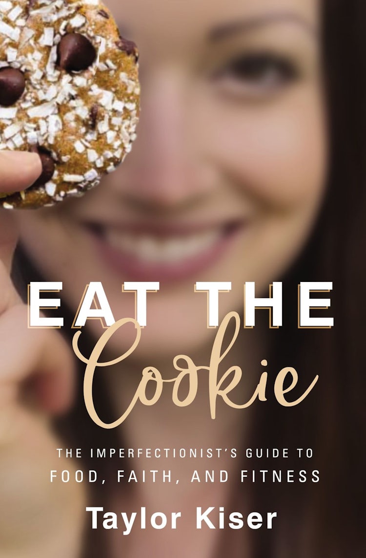 Cover image for Eat The Cookie: The Imperfectionist's Guide To Food, Faith, And Fitness, isbn: 9780310357865