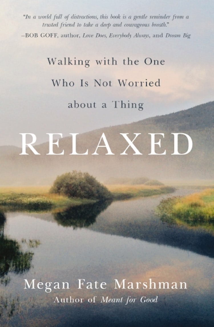 Cover image for Relaxed: Walking With The One Who Is Not Worried About A Thing, isbn: 9780310358275