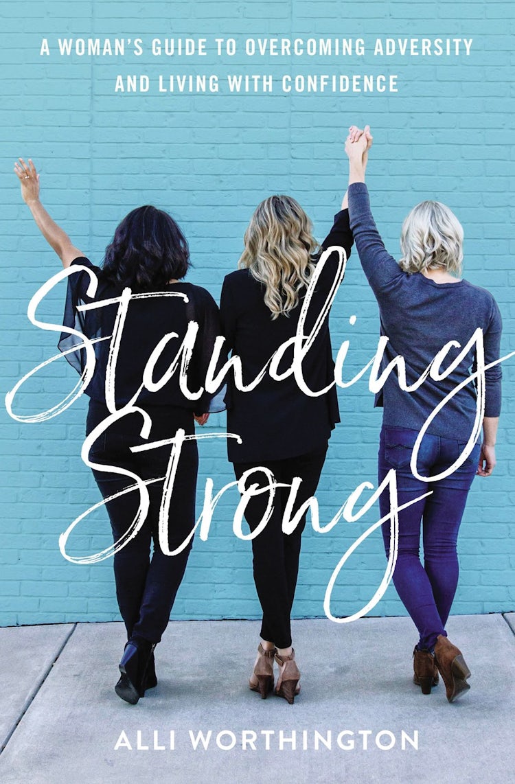 Cover image for Standing Strong: A Woman's Guide To Overcoming Adversity And Living With Confidence, isbn: 9780310358763
