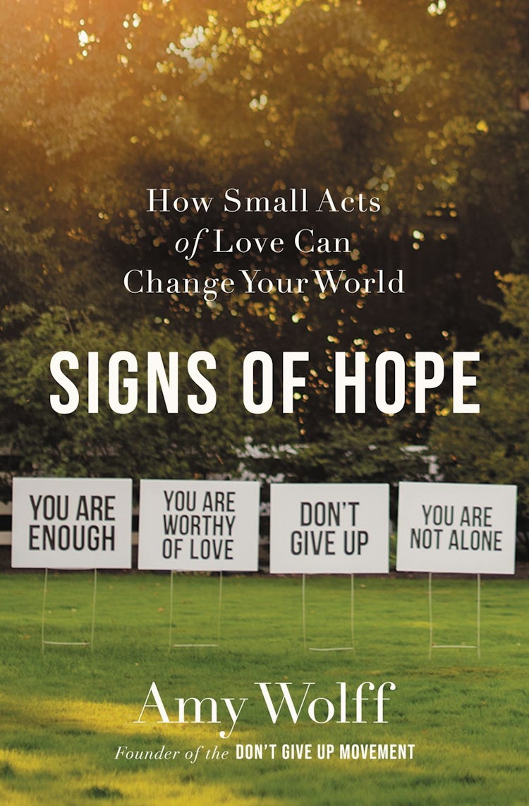 Cover image for Signs of Hope: How Small Acts of Love Can Change Your World, isbn: 9780310360698