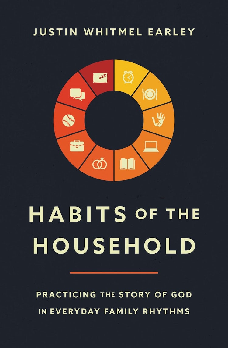 Cover image for Habits of the Household: Practicing the Story of God in Everyday Family Rhythms, isbn: 9780310362937