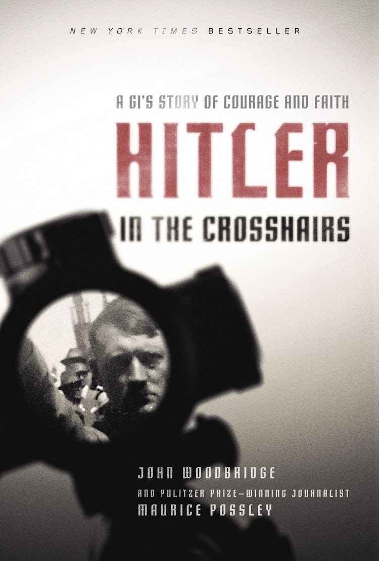 Cover image for Hitler in the Crosshairs: A GI's Story of Courage and Faith, isbn: 9780310365341