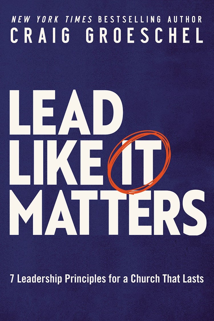 Cover image for Lead Like It Matters: 7 Leadership Principles for a Church That Lasts, isbn: 9780310366164